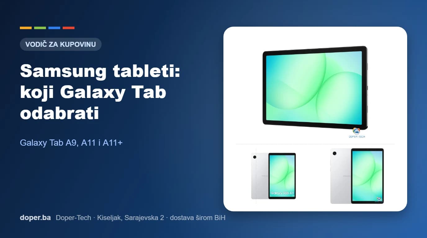 Samsung tableti: koji Galaxy Tab odabrati – vodič Doper-Tech