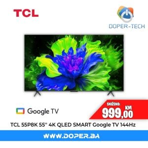 TV TCL 55P8K 55'' QLED 4K Google TV 144Hz